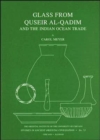 Glass from Quseir al-Qadim and the Indian Ocean Trade - Book