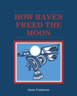 How Raven Freed the Moon - Book