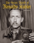 The Secret World of Renaldo Kuhler - Book