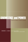Knowledge and Power : Essays on Politics, Culture, and War - Book