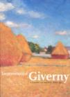 Impressionist Giverny : A Colony of Artists, 1885-1915 - Book
