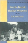 Yurok-Karok Basket Weavers - Book