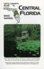 Central Florida : Larry Larsen's Guide to Bass Waters Book 2 - Book