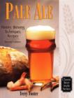 Pale Ale, Revised : History, Brewing, Techniques, Recipes - Book
