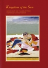 Kingdom of the Sun : Indian Court and Village Art from the Princely State of Mewar - Book