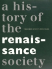 Centennial - A History of the Renaissance Society - Book