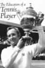 Education of a Tennis Player - Book