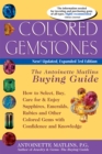 Colored Gemstones 3/E : The Antoinette Matlin's Buying Guide - Book