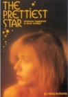 Prettiest Star : Whatever Happened to Brett Smiley? - Book