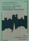 Urban-Rural Connexions : Perspectives from Environmental Archaeology - Book