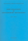 Some Challenges in Contemporary Archaeology - Book