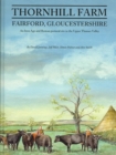 Thornhill Farm, Fairford, Gloucestershire : An Iron Age and Roman pastoral site in the Upper Thames Valley - Book