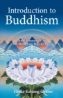 Introduction to Buddhism : An Explanation of the Buddhist Way of Life - Book