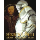 Henry VIII: Arms and the Man - Book