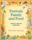 Festivals, Family and Food - Book