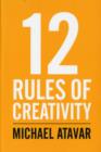 12 Rules of Creativity - Book