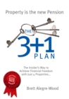 The 3+1 Plan : The Insider's Way to Achieve Financial Freedom - Book