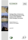 Heritage Sites of Astronomy and Archaeoastronomy in the Context of the UNESCO World Heritage Convention : Thematic Study no. 2 - Book