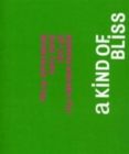 A Kind of Bliss - Book
