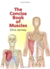 The Concise Book of Muscles - Book