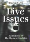 Live Issues : Reflections on the Human Condition - Book