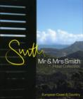 Mr & Mrs Smith European Coast and Country : The Hotel Collection - Book