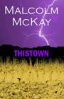 Thistown - Book