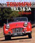 Triumph TR2, 3 and 3A in Detail - Book