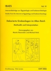 Dekorierte Grabanlagen im Alten Reich : Methodik und Interpretation - Book