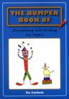 The Bumper Book of Storytelling into Writing : Key Stage 2 - Book