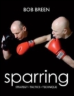 Sparring : Strategy, Tactics, Technique - Book