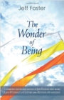 The Wonder of Being : Awakening to an Intimacy Beyond Words - Book