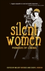 Silent Women : Pioneers of Cinema - Book