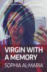 Sophia Al Maria Virgin with a Memory : The Exhibition Tie-in - Book