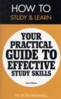 How to Study and Learn : Your Practical Guide to Effective Study Skills - Book