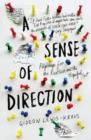 A Sense of Direction : Pilgrimage for the Restless and the Hopeful - Book
