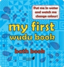 My First Wudu Book: Baby Bath Book - Book