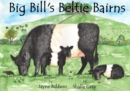 Big Bill's Beltie Bairns - Book