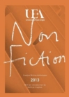 UEA CREATIVE WRITING ANTHOLOGY 2013: NON-FICTION - Book