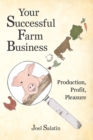 Your Successful Farm Business : Production, Profit, Pleasure - Book