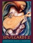 Soul Cards 2 : Powerful Images for Creativity and Insight - Book