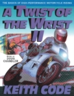 Twist of the Wrist II : The Basics of High Performance Motorcycle Riding - Book