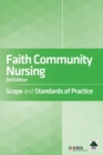 Faith Community Nursing : Scope and Standards of Practice - Book