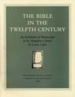 The Bible in the Twelfth Century : An Exhibition of Manuscripts at the Houghton Library - Book