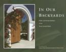 In Our Back Yards : Gardens of the Texas Coastal Bend - Book