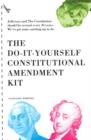Do-It-Yourself Constitutional Amendment Kit - Book
