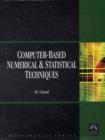 Computer-based Numerical and Statistical Techniques - Book