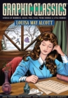 Graphic Classics Volume 18: Louisa May Alcott - Book