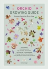 Orchid Growing Guide : Comprehensive Overview - Book