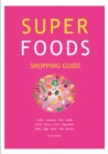 Super Foods Shopping Guide - Book